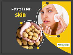 skin benefits of applying potato and