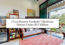 5 less known freehold 3 bedroom homes