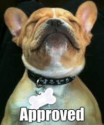Approval Dog memes | quickmeme via Relatably.com