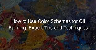 Color Schemes For Oil Painting