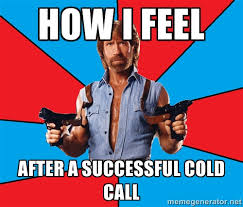 How I Feel After a Successful Cold Call - Chuck Norris | Meme ... via Relatably.com