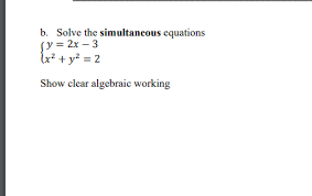 B Solve The Simultaneous Equations Sy