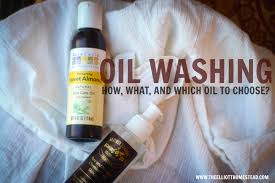 oil washing how what and which one