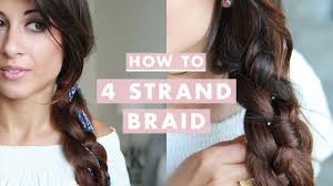 Maybe you would like to learn more about one of these? How To Four 4 Strand Braid Hairstyle Youtube