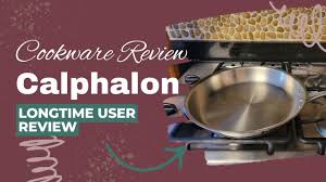 calphalon cookware review read this