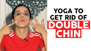 yoga to get rid of double chin