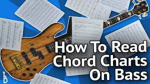 Dont Have A Clue What To Do With Chord Charts On Bass Watch This Video
