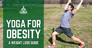 yoga for obesity a weight loss guide