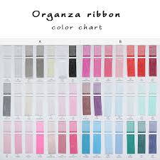 2019 Special Link For Custom Made Organza Ribbon Color Cart 100 Polyester Sheer Organza Ribbon Size Chart Swatches From Maya21 10 06 Dhgate Com