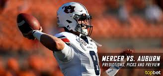 Mercer Vs Auburn Football Predictions Picks Odds Preview