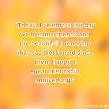 1 year friendship anniversary es in