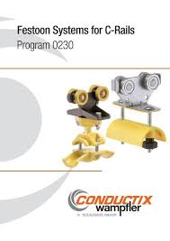 We design, manufacture, and install/service a wide range of. Festoon Systems For C Rails Program 0230 Conductix Wampfler