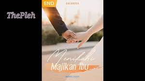 Maybe you would like to learn more about one of these? Novel Menikahi Majikan Ibu Full Episode Thepleh