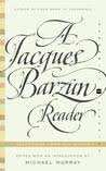 Jacques Barzun Quotes (Author of From Dawn to Decadence) via Relatably.com