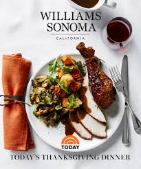 Restaurants offering thanksgiving dinner, november 25, 2021. Williams Sonoma Launches Partnership With Nbc S Today To Celebrate Thanksgiving Business Wire