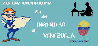 Este miércoles 16 de junio es el día del ingeniero en conmemoración al 16 de junio de 1865, fecha en que inicia la enseñanza de la ingeniería en la república argentina. 28 De Octubre Dia Del Ingeniero En Venezuela Por Que Se Celebra En Esta Fecha