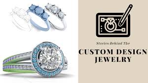 stories behind the custom design jewelry