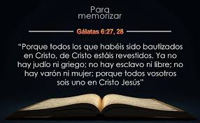 Porque todos los que habéis sido bautizados en Cristo, de Cristo estáis  revestidos. Ya no hay judío ni griego; no hay esclavo ni libre; no hay varón  ni. - ppt descargar