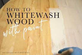 how to whitewash wood with paint