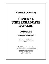 Marshall University Undergraduate Catalog 2019 2020 By