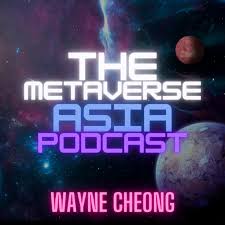 The Metaverse Asia Podcast