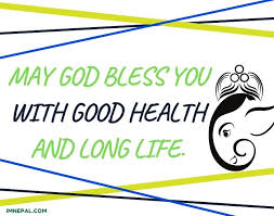 The following quotes highlight the simple blessings in life. 200 May God Bless You With Good Health And Long Life Quotes