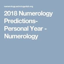 2018 Numerology Predictions Personal Year Numerology