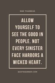 155 quotes have been tagged as wickedness: Wickedness Quotes On Quotebanner Com