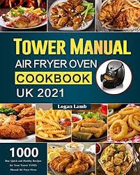 tower manual air fryer oven cookbook uk