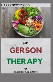 top gerson therapy for beginners and