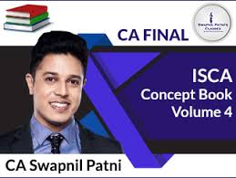 Ca Final Isca Concept Book Volume 4 By Ca Swapnil Patni