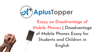 essay on disadvane of mobile phones