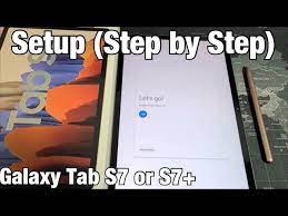 galaxy tab s7 how to setup step by