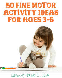 fine motor activity ideas for children