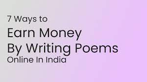 7 ways to earn money by writing poems