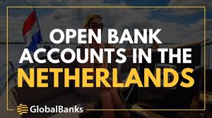 Home open bank account how to open account in 4 steps. How To Open A Bank Account In The Netherlands Globalbanks
