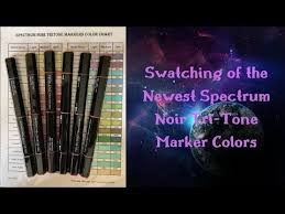 Swatching Of The Newest Spectrum Noir Tri Tone Marker Colors