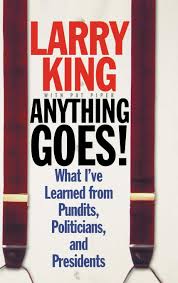 Anything Goes What Ive Learned From Pundits Politicians