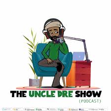 The Uncle Dre Show