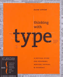 Thinking With Type 2nd Revised And Expanded Edition A