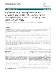 Incidence and mortality rates of colorectal cancer in malaysia. Exploration Of Risk Taking Behaviors And Perceived Susceptibility Of Colorectal Cancer Among Malaysian Adults A Community Based Cross Sectional Study Topic Of Research Paper In Health Sciences Download Scholarly Article Pdf And