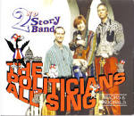 The Politicians All Sing: Origins & Originals album by 2nd Story Band