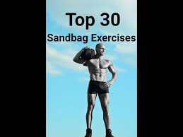 the best sandbag exercises 30 sandbag