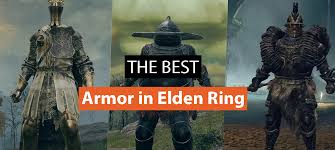 best armor in elden ring electronic first