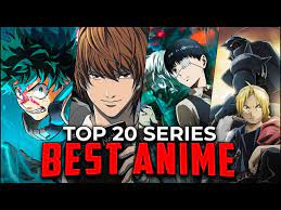 top 20 best anime series to watch