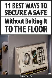 secure a safe without bolting