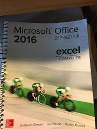Microsoft Office 2016 In Practice Excel Complete Randy