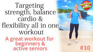 strength cardio balance flexibility