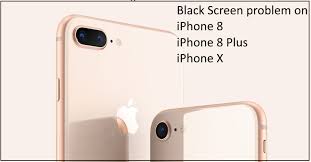 fixed iphone 8 or iphone x black screen