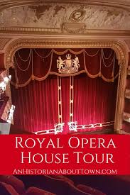 Royal Opera House Tour An Historian